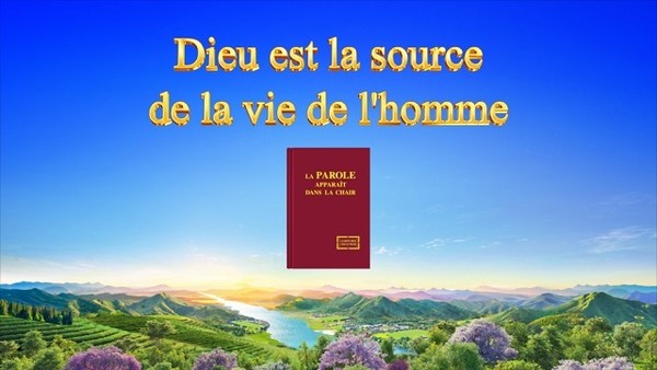 Dieu est la source de la vie de l'homme
